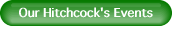 Our Hitchcock's Events